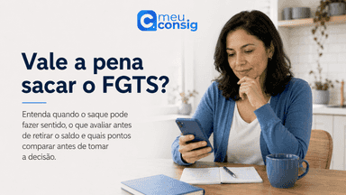Vale a pena sacar o FGTS
