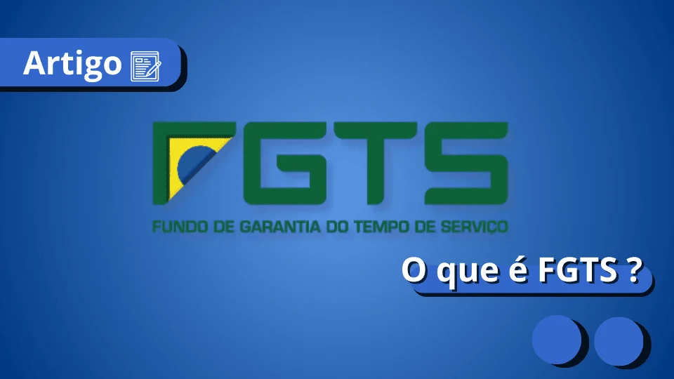 o-que-fgts-meu-consig