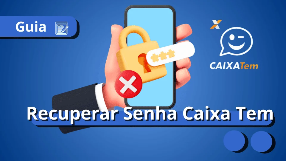 como-recuperar-senha-perdida-caixa-tem-meu-sonsig