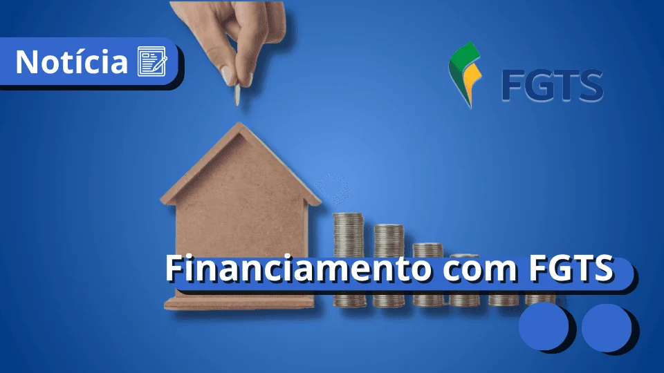 financiamento-casa-propria-fgts-meu-consig