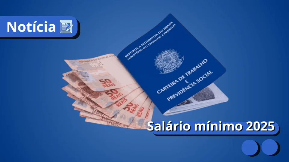 salario-minimo-2025-meu-consig-fgts-inss-saque-aniversario-saque-fgts