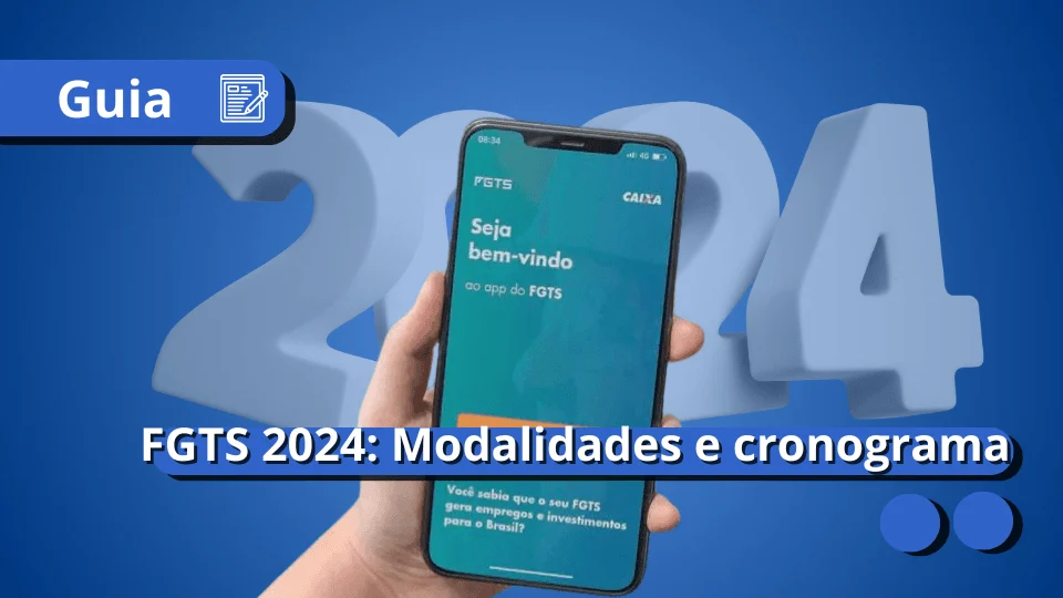 fgts-saque-aniversario-modalidades-cronograma-2024-meu-consig