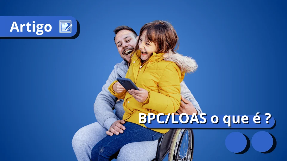 bpc-loas-o-que-e-meu-consig