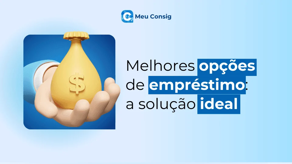 opções de empréstimo meu consig