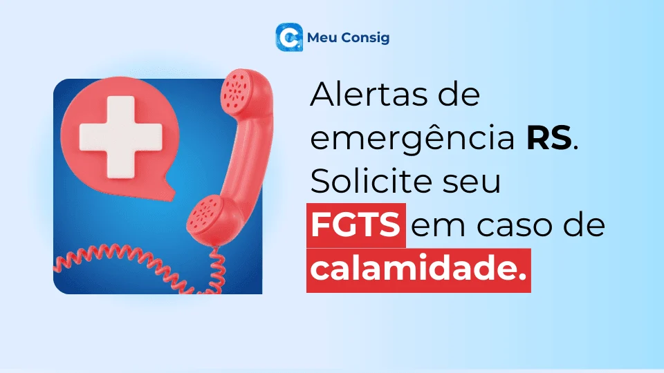 rio grande do sul enchentes calamidade publica sacar fgts emergencia meu consig