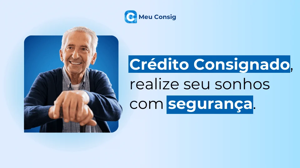 credito consignado seguranaça e comodidade dinheiro rapido meu consig
