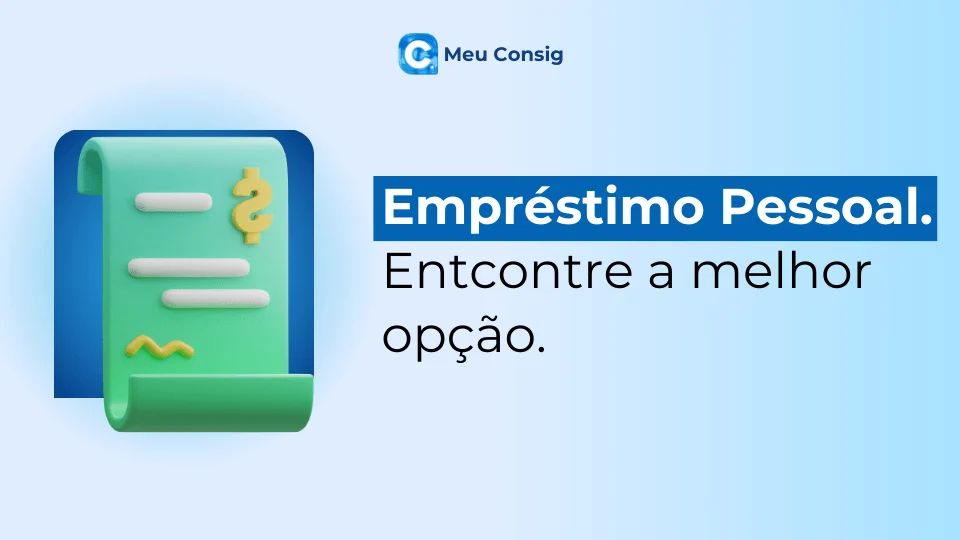 empréstimo pessoa encontre a melhor opção com o meu consig